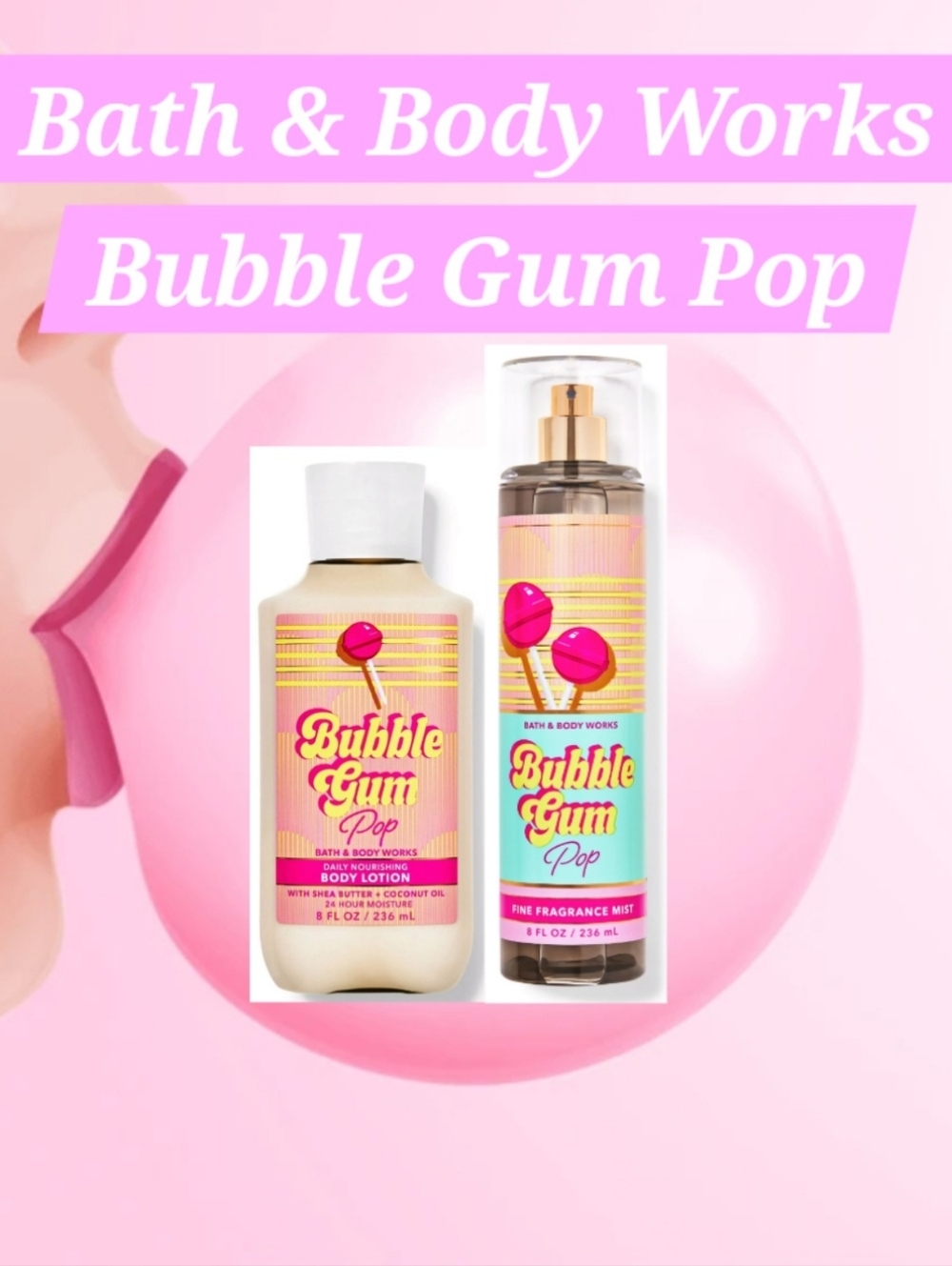 Bath & Body Works Bubble Gum Pop Lotion & Mist Set NEW